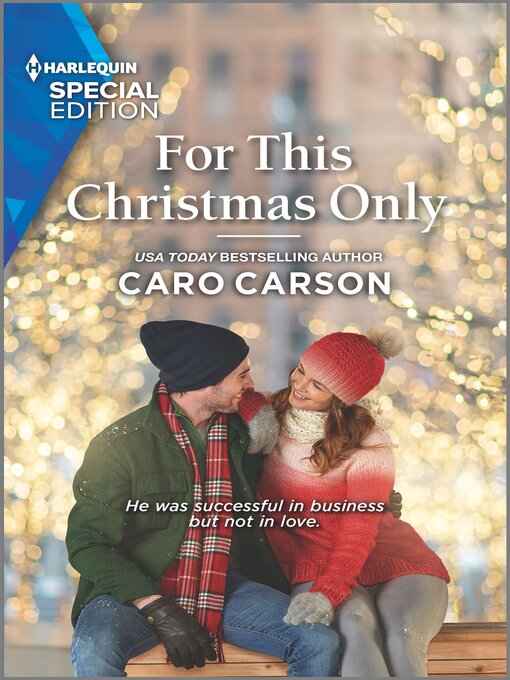 Title details for For This Christmas Only by Caro Carson - Available